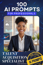 Talent Acquisition Specialist AI Prompt - PRO